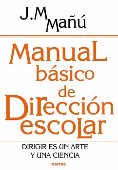 Manual básico de dirección escolar (eBook, ePUB) - Noain Mañú, José Manuel