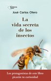 La vida secreta de los insectos (eBook, ePUB)
