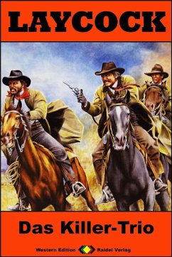 Cover Das Killer-Trio / Laycock Western Bd.262 (eBook, ePUB)