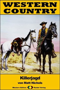 WESTERN COUNTRY 262: Killerjagd (eBook, ePUB) - Nichols, Matt