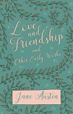 Love and Friendship and Other Early Works (eBook, ePUB)