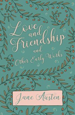 Love and Friendship and Other Early Works (eBook, ePUB) Cover Love and Friendship and Other Early Works (eBook, ePUB)
