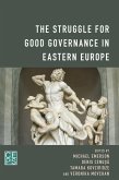 The Struggle for Good Governance in Eastern Europe (eBook, ePUB)