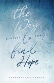 The way to find hope: Alina & Lars (eBook, ePUB)