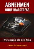 Abnehmen ohne Diätstress (eBook, ePUB)