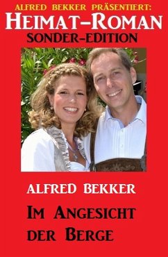 Cover Heimat-Roman Sonder-Edition - Im Angesicht der Berge (eBook, ePUB)