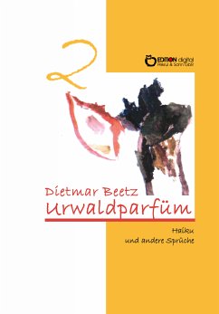 Urwaldparfüm (eBook, ePUB) - Beetz, Dietmar