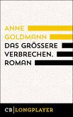 Das größere Verbrechen (eBook, ePUB)