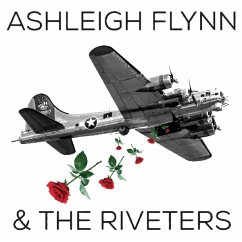 Ashleigh Flynn & The Riveters - Flynn,Ashleigh & The Riveters