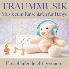Traummusik: Musik zum Einschlafen für Babys (MP3-Download) - Lundqvist, Filip
