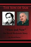 The Son of Sam "Then and Now" The David Berkowitz Story (eBook, ePUB)