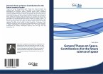 General Theses on Space-Contributions for the future science of space