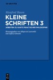 Arbeiten zu Hegel und verwandten Themen / Manfred Baum: Kleine Schriften Band 3