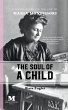 The Soul of a Child: A Novel Based on... - Bild 1
