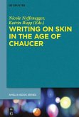 Writing on Skin in the Age of Chaucer (eBook, ePUB)