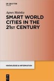 Smart World Cities in the 21st Century (eBook, PDF)