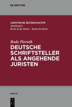 Deutsche Schriftsteller als angehende Juristen (eBook, PDF) - Pieroth, Bodo