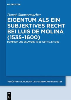 Cover Eigentum als ein subjektives Recht bei Luis de Molina (1535-1600) (eBook, PDF)