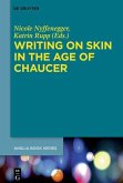 Writing on Skin in the Age of Chaucer (eBook, PDF)