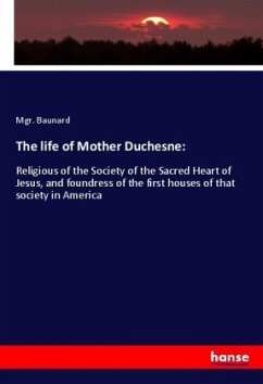 The life of Mother Duchesne: