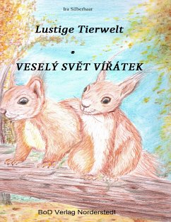 Lustige Tierwelt / Vesely svet viratek (eBook, ePUB)