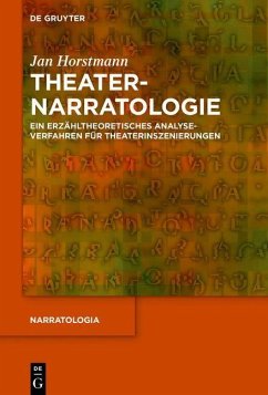 Theaternarratologie (eBook, PDF) - Horstmann, Jan