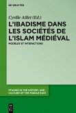 L'ibadisme dans les sociétés de l'Islam médiéval (eBook, PDF)