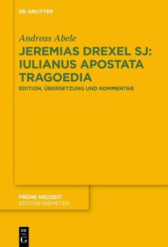 Jeremias Drexel SJ: Iulianus Apostata Tragoedia (eBook, PDF) - Abele, Andreas