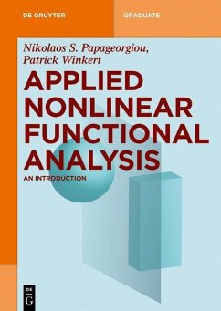 Applied Nonlinear Functional Analysis (eBook, PDF) - Papageorgiou, Nikolaos S.; Winkert, Patrick