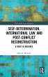 Self-Determination, International Law... - Bild 1