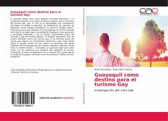 Guayaquil como destino para el turismo Gay - Gonzabay, Israel;Ibarra Wong, Bryan