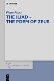 The Iliad - the Poem of Zeus (eBook, PDF)