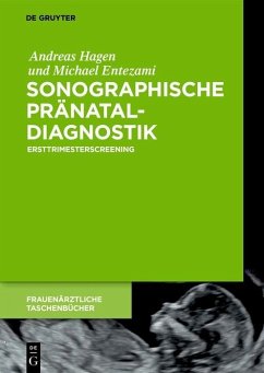 Sonographische Pränataldiagnostik (eBook, PDF) - Hagen, Andreas; Entezami, Michael