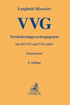 VVG, Versicherungsvertragsgesetz, Kommentar - Langheid, Theo;Rixecker, Roland;Muschner, Jens