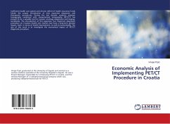 Economic Analysis of Implementing PET/CT Procedure in Croatia