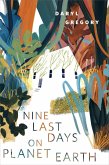 Nine Last Days on Planet Earth (eBook, ePUB)