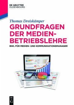 Grundfragen der Medienbetriebslehre (eBook, PDF) - Dreiskämper, Thomas