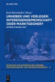 Urheber und Verleger: Interessengemeinschaft oder Marktgegner? (eBook, PDF)