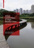 Urban Landscapes in High-Density Cities