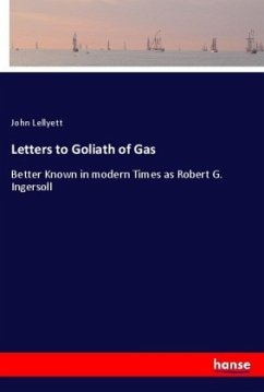 Letters to Goliath of Gas - Lellyett, John