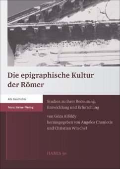 Die epigraphische Kultur der Römer - Alföldy, Geza