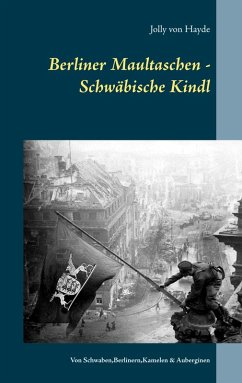 Berliner Maultaschen - Schwäbische Kindl (eBook, ePUB)