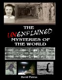The Unexplained Mysteries of The World (eBook, ePUB)
