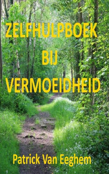 Zelfhulpboek Bij Vermoeidheid (eBook, ePUB)