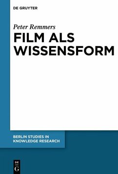 Film als Wissensform (eBook, PDF) - Remmers, Peter