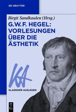 G. W. F. Hegel: Vorlesungen über die Ästhetik (eBook, PDF)