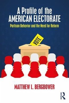 A Profile of the American Electorate - Bergbower, Matthew L