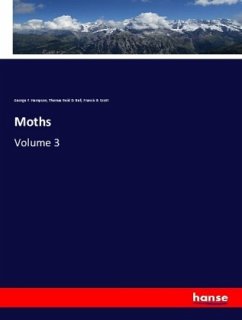 Moths - Hampson, George F.;Bell, Thomas Reid D.;Scott, Francis B.