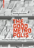 The Good Metropolis