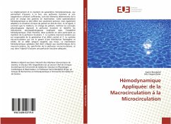 Hémodynamique Appliquée: de la Macrocirculation à la Microcirculation - Bendjelid, Karim;Siegenthaler, Nils